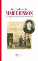 Bernard Martin - Marie Bisson, Häftad