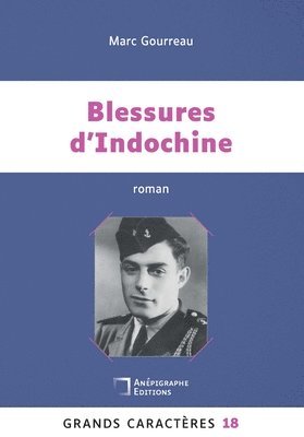 Marc Gourreau - Blessures d'Indochine, Häftad