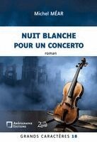 Michel Méar - Nuit blanche pour un concerto, Häftad