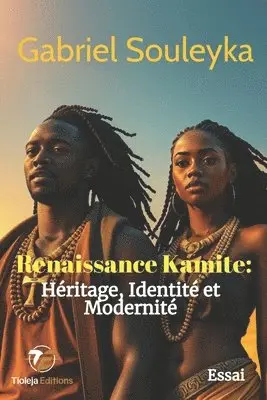 Gabriel Souleyka, Tioleja Éditions - Renaissance Kamite, Häftad. Tillgänglighet: Lägg i varukorg