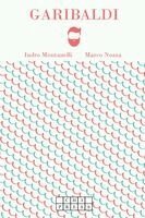 Indro Montanelli, Marco Nozza - Garibaldi, Häftad