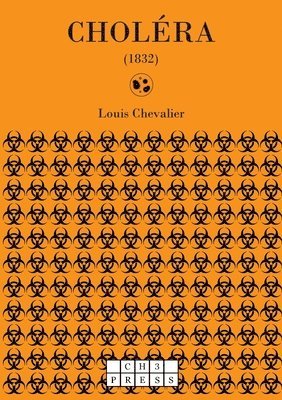 Louis Chevalier - Choléra, Häftad
