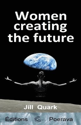 Editions Poerava - Women creating the Future, Häftad
