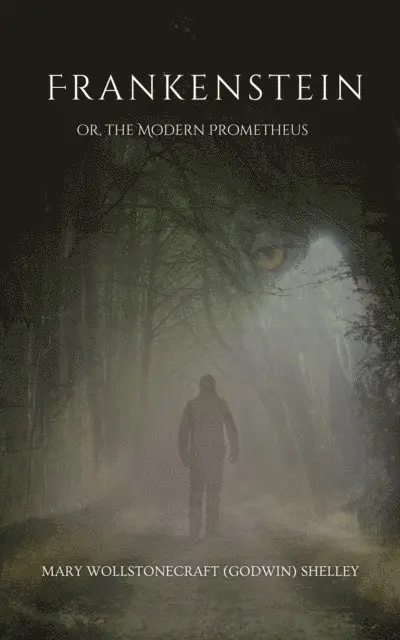 Mary Wollstonecraft (Godwin) Shelley - Frankenstein; or the Modern Prometheus (annotated), E-bok. Tillgänglighet: Lägg i varukorg