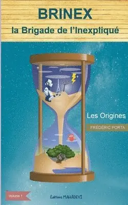 Frédéric Porta - Brinex la Brigade de l'Inexpliqué, Häftad. Tillgänglighet: Tillfälligt slut