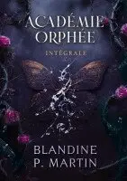 Blandine P Martin, Bpm Editions - Académie Orphée - Intégrale, Häftad. Tillgänglighet: Lägg i varukorg