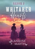Blandine P Martin - Whitaker Hearts - Saison 2, Häftad. Tillgänglighet: Lägg i varukorg