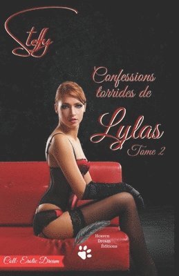 Steffy, Steffy . - Confessions torides de Lylas, Häftad
