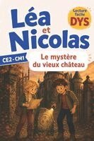 Stéphanie Laporte - Léa et Nicolas - Le mystère du vieux château Lecture facile DYS, 8-10 ans, Häftad. Tillgänglighet: Lägg i varukorg