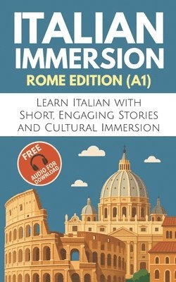 Emily Hartman, Immersion Method - Italian Immersion (Rome Edition), Häftad. Tillgänglighet: Lägg i varukorg
