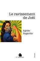 Agnès Nageotte, L'Incertain - ravissement de Joël, Häftad