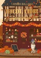Tamara Balliana - Tricot, cidre & mauvaise foi, Häftad. Tillgänglighet: Lägg i varukorg