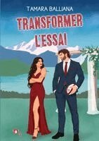 Tamara Balliana - Transformer l'essai, Häftad. Tillgänglighet: Lägg i varukorg