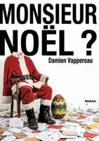 Damien Vappereau - Monsieur Noël ?, Häftad. Tillgänglighet: Lägg i varukorg