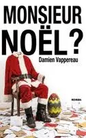 Damien Vappereau - Monsieur Noël ?, Häftad. Tillgänglighet: Lägg i varukorg