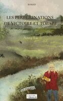 Anna Lu, Éditions Orialis - Les Pérégrinations de Victoire Et Topaze, Häftad
