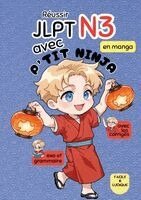 P'Tit Ninja - Reussir JLPT N3 en manga avec P'TIT NINJA, Häftad. Tillgänglighet: Lägg i varukorg