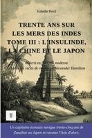 Isabelle Perol, Alexander Hamilton - Trente ans sur les mers des Indes, Tome III, Häftad. Tillgänglighet: Lägg i varukorg