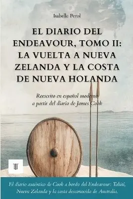 Isabelle Perol, Cook - diario del Endeavour, Tomo II, Häftad. Tillgänglighet: Lägg i varukorg