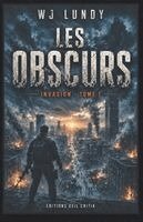 W J Lundy, Éditions Oeil Critik - Les Obscurs, Häftad