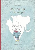 Jag Bestämde Mig Att Förändras (Franska)