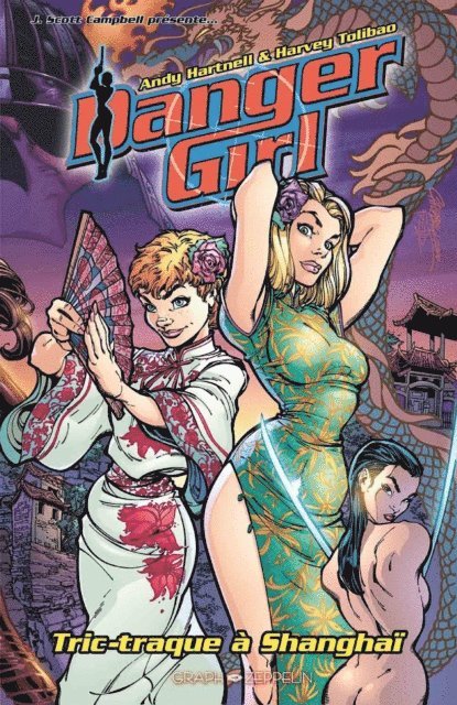 Andy Hartnell, Harvey Tolibao - Danger Girl : Tric-Traque à Shanghaï, E-bok