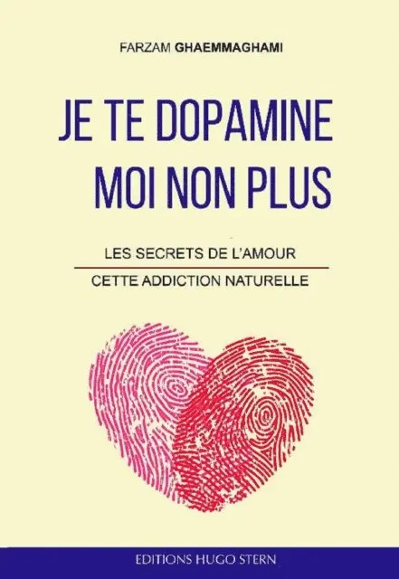 Farzam Ghaemmaghami - Je te dopamine… Moi non plus, E-bok. Tillgänglighet: Lägg i varukorg