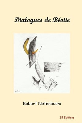 Robert Notenboom - Dialogues de Béotie, Häftad