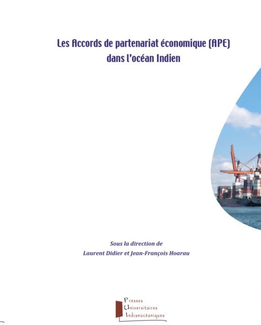 Laurent Didier, Jean-Francois Hoarau - Les Accords de partenariat économique (APE) dans l'océan Indien, E-bok