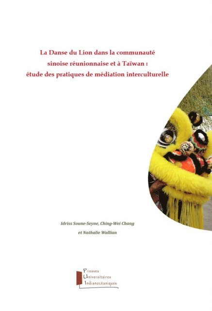 Ching-Wei Chang, Idriss Soune-Seyne, Nathalie Wallian - La Danse du Lion dans la communauté sinoise réunionnaise et à Taïwan, E-bok