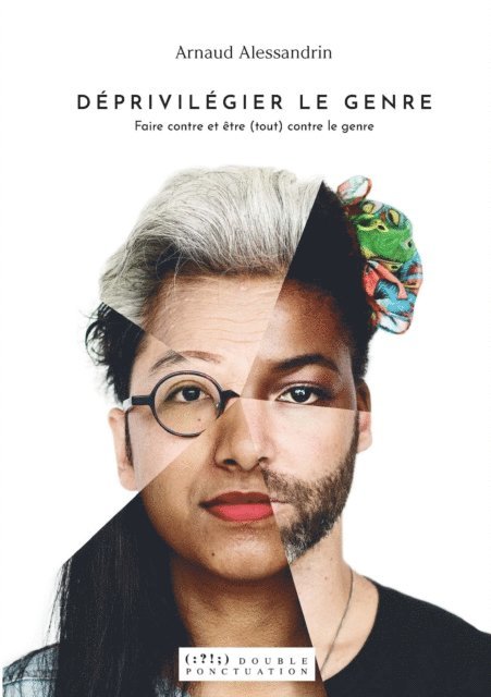 Arnaud Alessandrin - Déprivilégier le genre, E-bok