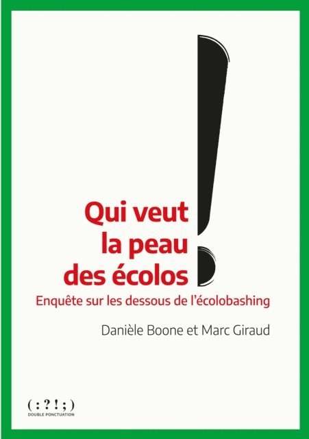 Daniele Boone, Marc Giraud - Qui veut la peau des écolos, E-bok