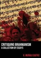 K Murali (Ajith) - Critiquing Brahmanism, Häftad. Tillgänglighet: Lägg i varukorg