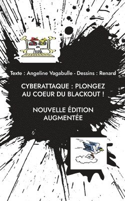 Angeline Vagabulle, Renard - Cyberattaque, Häftad
