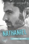 Nathaniel (Landrat Securite t.1)