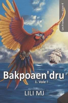 Lili Mj - Bakpoaen'Dru 1, Häftad. Tillgänglighet: Lägg i varukorg
