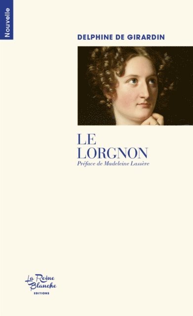 Delphine de Girardin - Le Lorgnon, E-bok