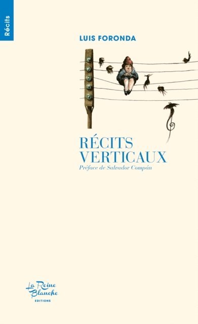 Luis Foronda - Récits verticaux, E-bok