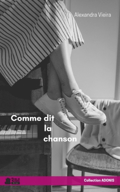 Alexandra Vieira - Comme dit la chanson, E-bok