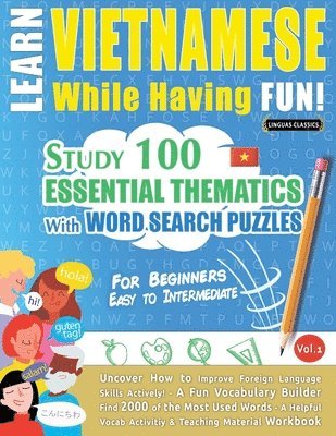 Linguas Classics - Learn Vietnamese While Having Fun! - For Beginners, Häftad