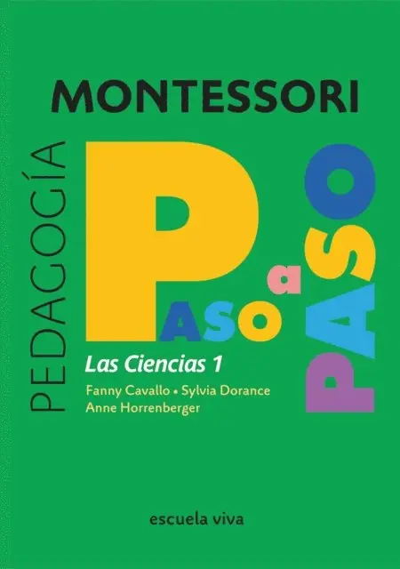 Sylvia Dorance, Anne Horrenberger, Fanny Cavallo - Las Ciencias 1 - Montessori paso a paso, E-bok. Tillgänglighet: Lägg i varukorg