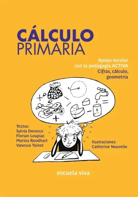 Vanessa Toinet, Sylvia Dorance, Marina Roodhart, Florian Loupiac - Cálculo Primaria, E-bok. Tillgänglighet: Lägg i varukorg