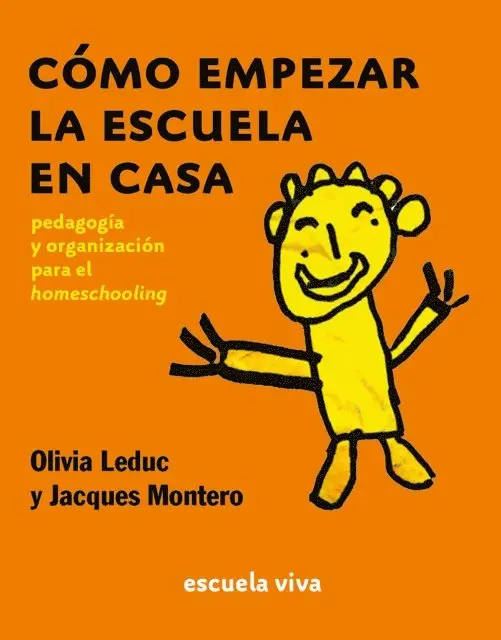 Jacques Montero, Olivia Leduc - Cómo empezar la escuela en casa, E-bok. Tillgänglighet: Lägg i varukorg