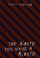 MINUTE YOU HAVE A MINUTE, Inbunden. Tillgänglighet: Lägg i varukorg