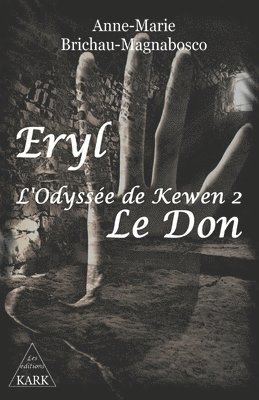 Anne-Marie Brichau-Magnabosco - Eryl l'Odyssée de Kewen 2, Häftad