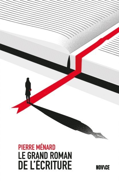 Pierre Menard - Le Grand Roman de l'écriture, E-bok