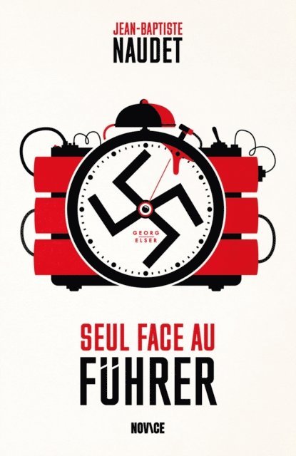 Jean-Baptiste Naudet - Seul face au Führer, E-bok