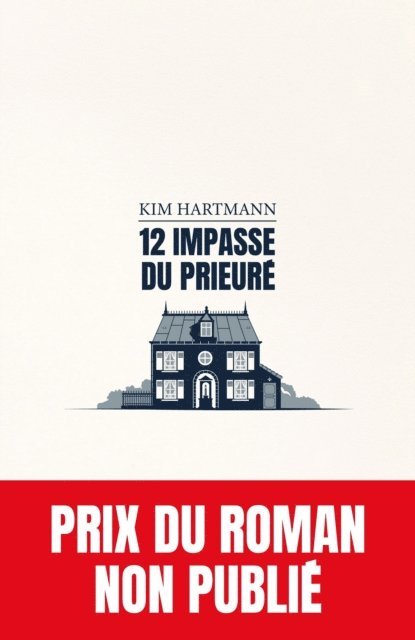 Kim Hartmann - 12 Impasse du Prieuré, E-bok