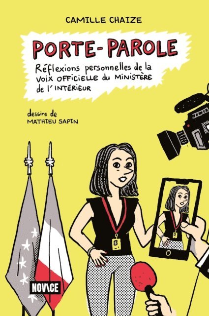 Camille Chaize, Mathieu Sapin - Porte-parole : réflexions personnelles de la voix officielle du ministère de l'Intérieur, E-bok