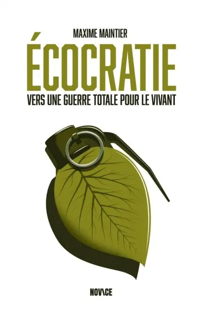 Maxime Maintier - Écocratie: Vers une guerre totale pour le vivant, E-bok. Tillgänglighet: Lägg i varukorg